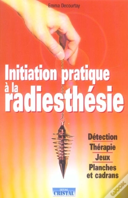 Capa do artigo Initiation Pratique A La Radiesthesie