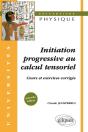 Initiation Progressive Au Calcul Tensoriel - Cours Et Exercices Corrigés - Nouvelle Édition - Preview