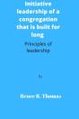 Initiative Leadership Of A Congregation That Is Built For Long - Preview