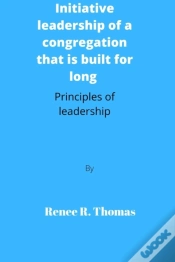 Capa do artigo Initiative Leadership Of A Congregation That Is Built For Long