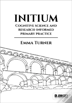 Capa do artigo Initium: Cognitive Science And Research-Informed Primary Practice