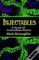 Injectables