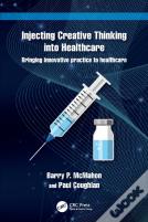 Injecting Creative Thinking Into Healthcare