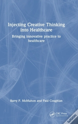 Capa do artigo Injecting Creative Thinking Into Healthcare