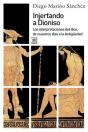 Injertando A Dioniso - Preview