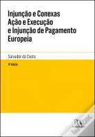 Injunção e Conexas Ação e Execução e Injunção de Pagamento Europeia