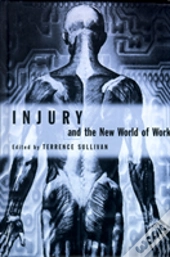 Injury And The New World Of Work
