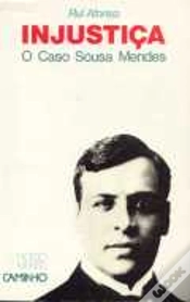 Capa do artigo Injustiça. o Caso Sousa Mendes