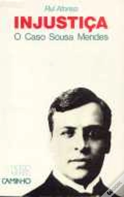 Capa do artigo Injustiça. o Caso Sousa Mendes