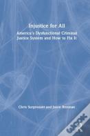 Injustice For All