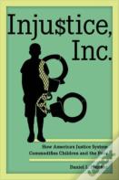 Injustice, Inc.
