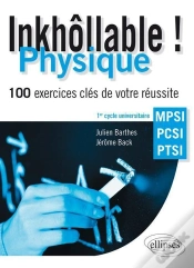Capa do artigo Inkhollable ; Physique ; 100 Exercices Clés De Votre Réussite ; 1er Cycle Universitaire Mpsi, Pcsi, Ptsi