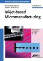 Inkjet-Based Micromanufacturing - Preview