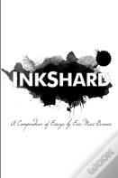 Inkshard: A Compendium Of Essays