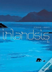 Capa do artigo Inlandsis Tome 1 ; Deux Bras-Deux Jambes