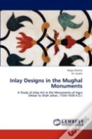 Inlay Designs In The Mughal Monuments