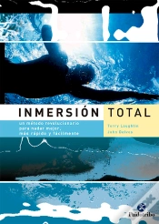 Capa do artigo Inmersión Total. Un Método Revolucionario Para Nadar Mejor, Más Rápido Y Fácilmente