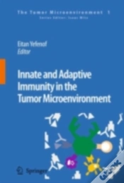 Capa do artigo Innate And Adaptive Immunity In The Tumor Microenvironment