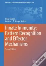 Innate Immunity: Pattern Recognition And Effector Mechanisms