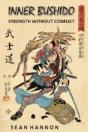Inner Bushido - Strength Without Conflic - Preview