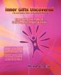 Inner Gifts Uncovered, Expanding The Path Of Self Empowerment & Reiki - Preview
