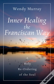 Capa do artigo Inner Healing The Franciscan Way
