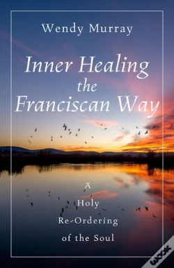 Capa do artigo Inner Healing The Franciscan Way