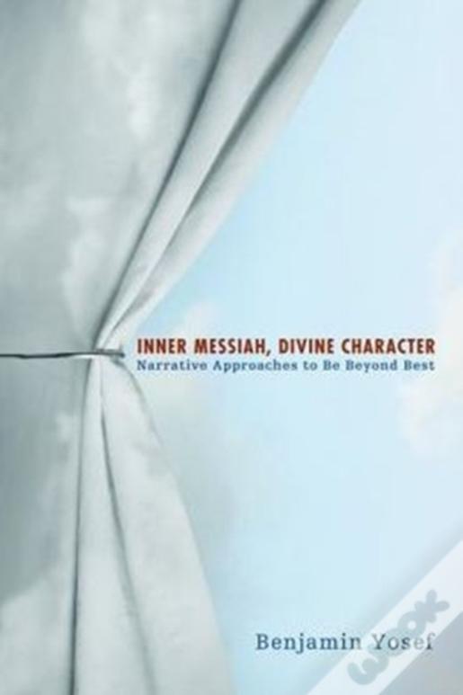 Inner Messiah, Divine Character