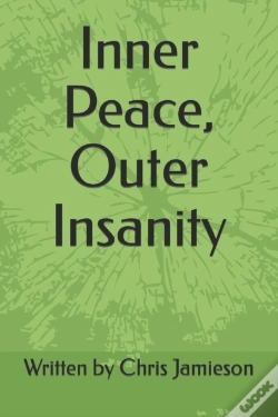 Capa do artigo Inner Peace, Outer Insanity