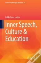 Inner Speech, Culture & Education
