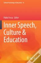 Inner Speech, Culture & Education