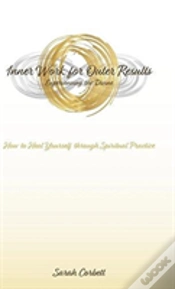 Capa do artigo Inner Work For Outer Results