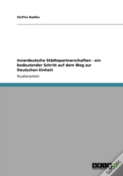 Capa do artigo Innerdeutsche Staã‚Â¤Dtepartnerschaften - Ein Bedeutender Schritt Auf Dem Weg Zur Deutschen Einheit