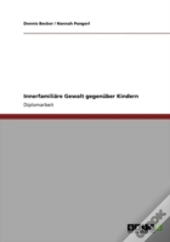 Innerfamiliaã‚Â¤Re Gewalt Gegenaber Kindern