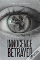 Innocence Betrayed