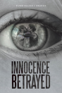 Innocence Betrayed - Preview