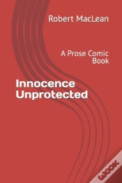 Capa do artigo Innocence Unprotected