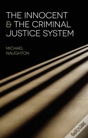 Capa do artigo Innocent And The Criminal Justice System