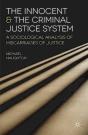 Innocent And The Criminal Justice System - Preview