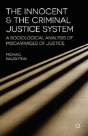 Innocent & The Criminal Justice System - Preview