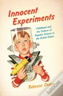 Innocent Experiments
