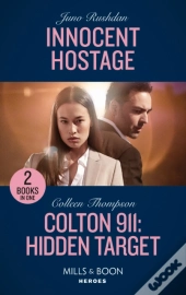 Innocent Hostage / Colton 911: Hidden Target