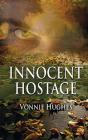 Innocent Hostage - Preview