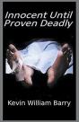 Innocent Until Proven Deadly - Preview