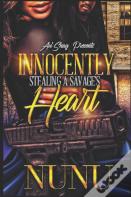 Innocently Stealing A Savage'S Heart