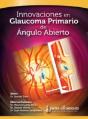 Innovaciones En Glaucoma Primario De Angulo Abierto - Preview
