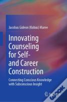 Innovating Counseling For Self- And Career Construction