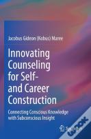 Innovating Counseling For Self- And Career Construction