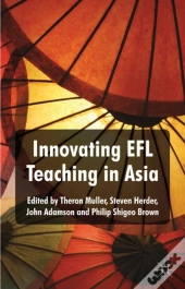 Innovating Efl Teaching In Asia