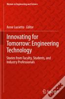 Innovating For Tomorrow: Engineering Technology